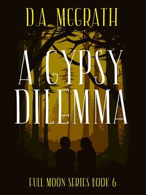 cover image of A Gypsy Dilemma